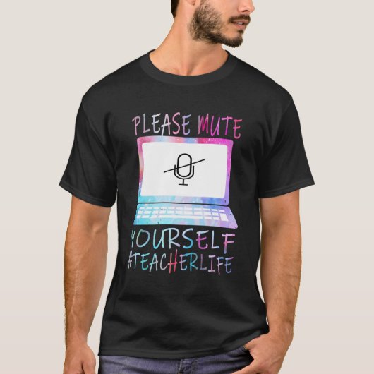 自分自身の先生ライフ2020仮想Leaをミュートする Tシャツ (正面)