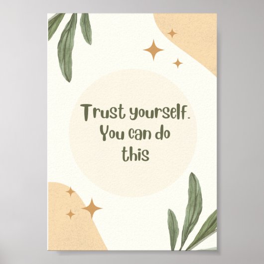自分自身を信頼する – このポスターのウォールアートを実行できる ポスター (正面)