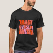 自分自身を信頼する Tシャツ (正面)