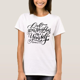自分自身を愛するように隣人を愛せよ Tシャツ
