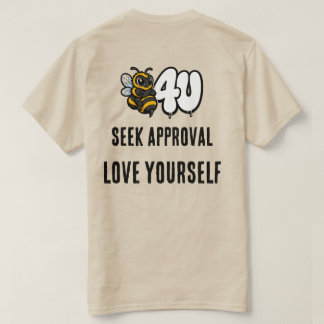 自分自身を愛するハチのTシャツ Tシャツ