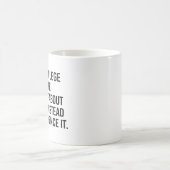 自分自身を教育する特権だ コーヒーマグカップ (中央)