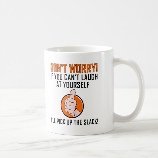 自分自身を笑って Funny Mug コーヒーマグカップ (右)