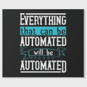 自動化できるすべてのものは自動化される ラッピングペーパー (フラット)