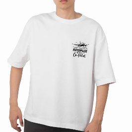 自動操縦が俺の副操縦士 航空ユーモアTシャツ Tシャツ