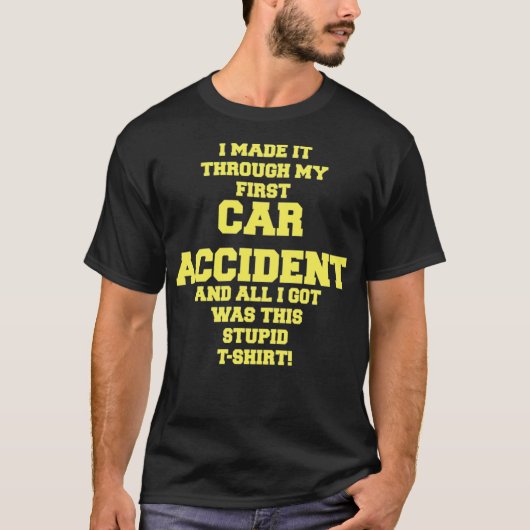 自動車事故回復ギフト必須Tシャツ Tシャツ (正面)