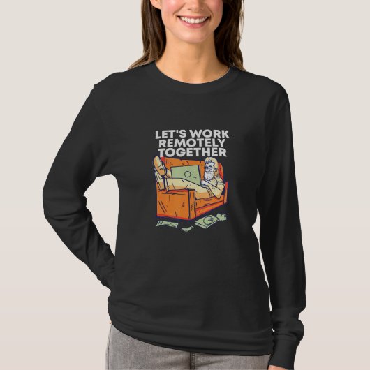 自宅のコークからリモートで共同作業を可能 Tシャツ (正面)