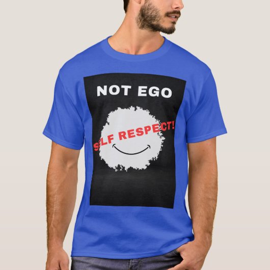自尊心のないTシャツ Tシャツ (正面)