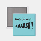 自己に注意"AAARGH!" マグネット (正面/裏面)
