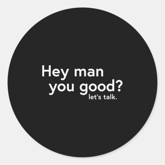 自殺予防メンタルヘルス認識度ヘイ・マン ラウンドシール (正面)