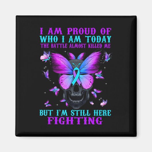 自殺認識度私誇りを持ったは今日の私である マグネット (正面)