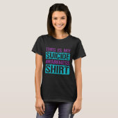 自殺防止 – これは私の自殺認識度 Tシャツ (正面フル)