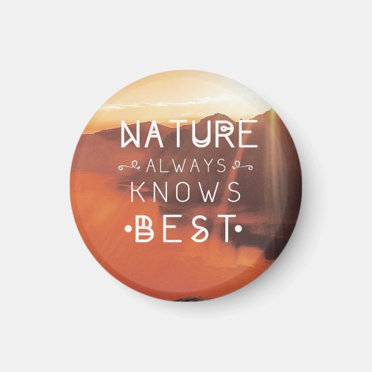自然が常にランドスケープ最高の引用文を知る マグネット (正面)