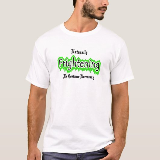 自然に恐ろしい Tシャツ (正面)