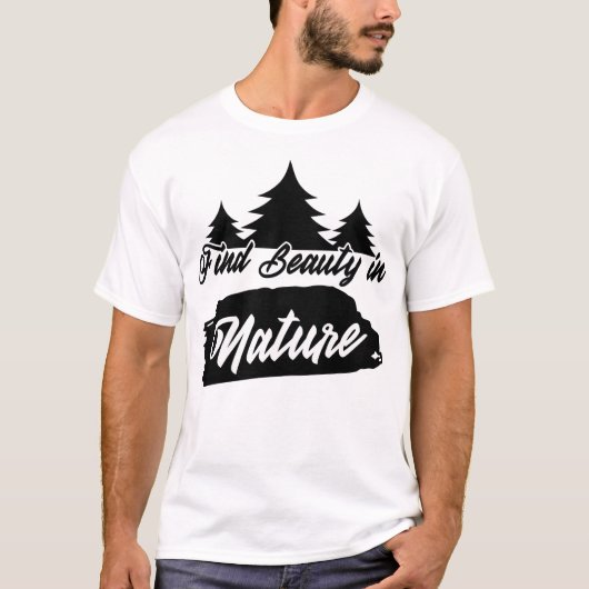 自然の中に美を見つける | 極簡主義の自然の引用 タイポグラフィ Tシャツ (正面)