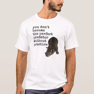 自然の完全なる捕食者 Tシャツ
