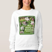 自然は急いでいない感動的引用文 スウェットシャツ (正面)