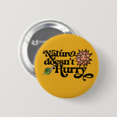 自然は急がない 缶バッジ (正面&裏面)