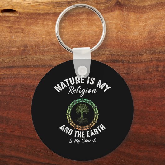 自然は私の宗教の地球は私の教会の地球の日 キーホルダー (正面)