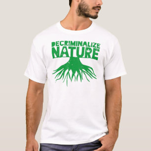 自然サポート修復プラントを非犯罪化 Tシャツ