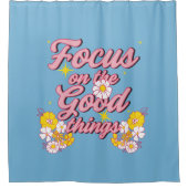 自然ソウルスローガン | Focus on the Good Things シャワーカーテン (正面)