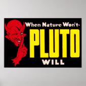 自然フランスのが冥王星の意志を失う場合はインディアナをクリック ポスター (正面)