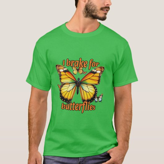 自然保全:私は蝶のためのブレーキ Tシャツ (正面)