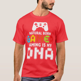 自然生まれなゲームは私のDNA おもしろい Tシャツ