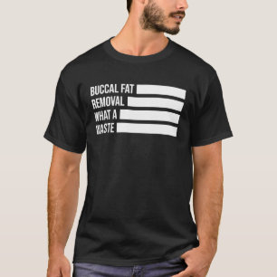 自然美しいなしバッカル脂肪回転器引用文 Tシャツ