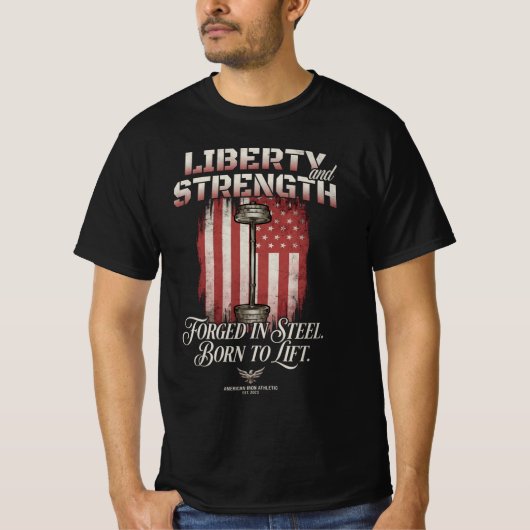 自由と力の鍛鋼 | アメリカン・アイアン・アスレチック Tシャツ (正面)