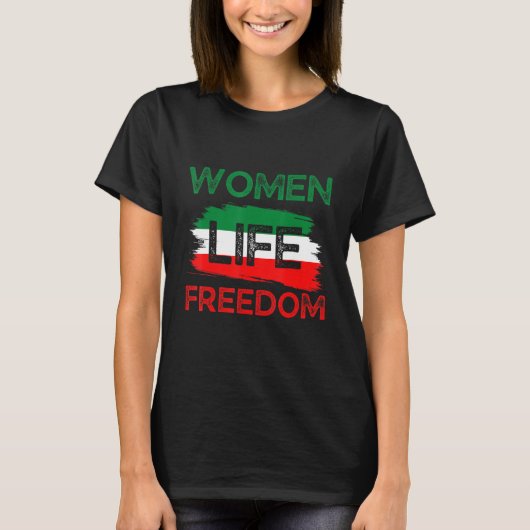 自由なイラン女性の生活の自由のスタンドとサポート Tシャツ (正面)