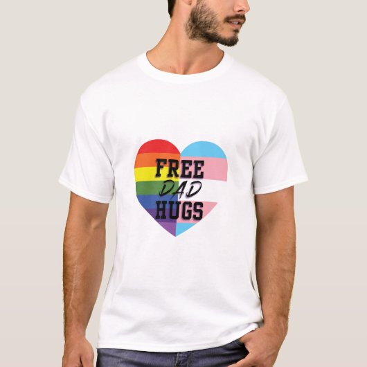 自由なパパはLGBTQ (E)の質の商品を抱き締めます Tシャツ (正面)
