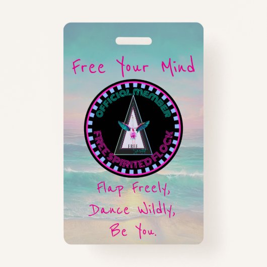 自由な気鋭の群れのバッジ、あなたの心を解放 バッジ (正面)