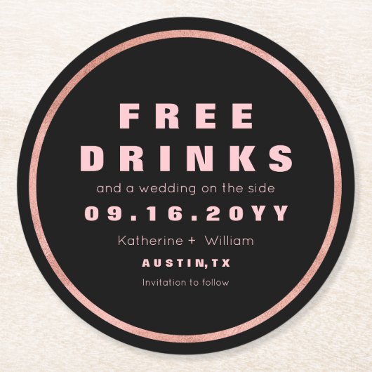 自由な飲み物のおもしろいな保存日付のばら色の金ゴールド及び黒 ラウンドペーパーコースター (正面)