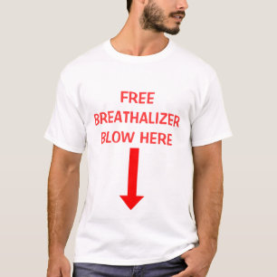 、自由なBREATHALIZERの打撃ここに Tシャツ