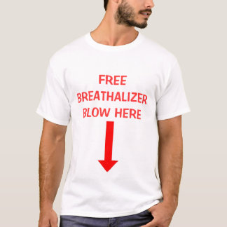 、自由なBREATHALIZERの打撃ここに Tシャツ