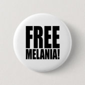 "自由なMELANIA! " 缶バッジ (正面)