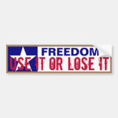 自由にそれを使用するか失う バンパーステッカー (正面)