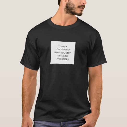 自由に生きて長生きを Tシャツ (正面)