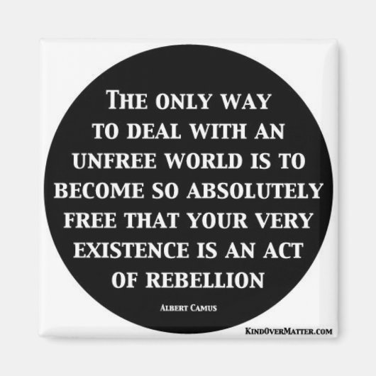 自由のない世界に対処する唯一の方法 マグネット (正面)