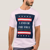 自由の国、勇敢な者の故郷 7月4日 Tシャツ (正面)