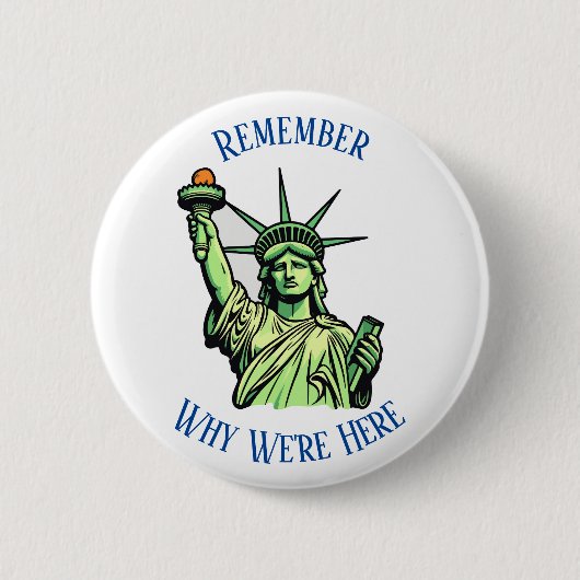 自由の女神ここにピンしている理由を覚えている 缶バッジ (正面)