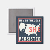 自由の女神にもかかわらず、彼女は固執した マグネット (正面/裏面)