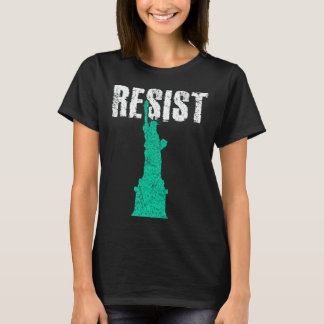 自由の女神に抵抗1 Tシャツ
