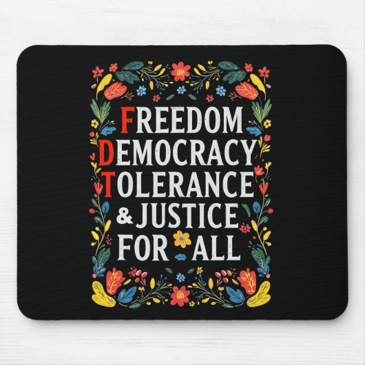 自由の民主主義の寛容すべての微妙な問題 マウスパッド (正面)