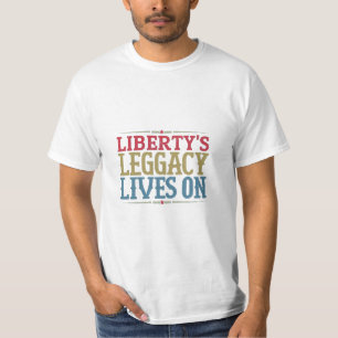 「自由の遺産が生き続ける」 Tシャツ