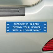自由は危険に守りますあなたの母をあります バンパーステッカー (On Car)