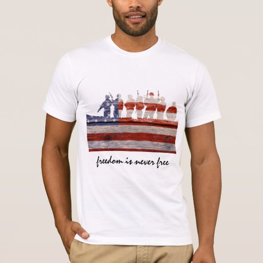 自由は決して自由ではないです; 軍隊を支援 Tシャツ (正面)