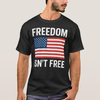 自由は無料ではない Tシャツ