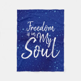 自由は私の魂にある フリースブランケット
